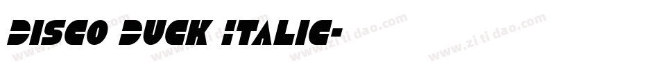 Disco Duck Italic字体转换
